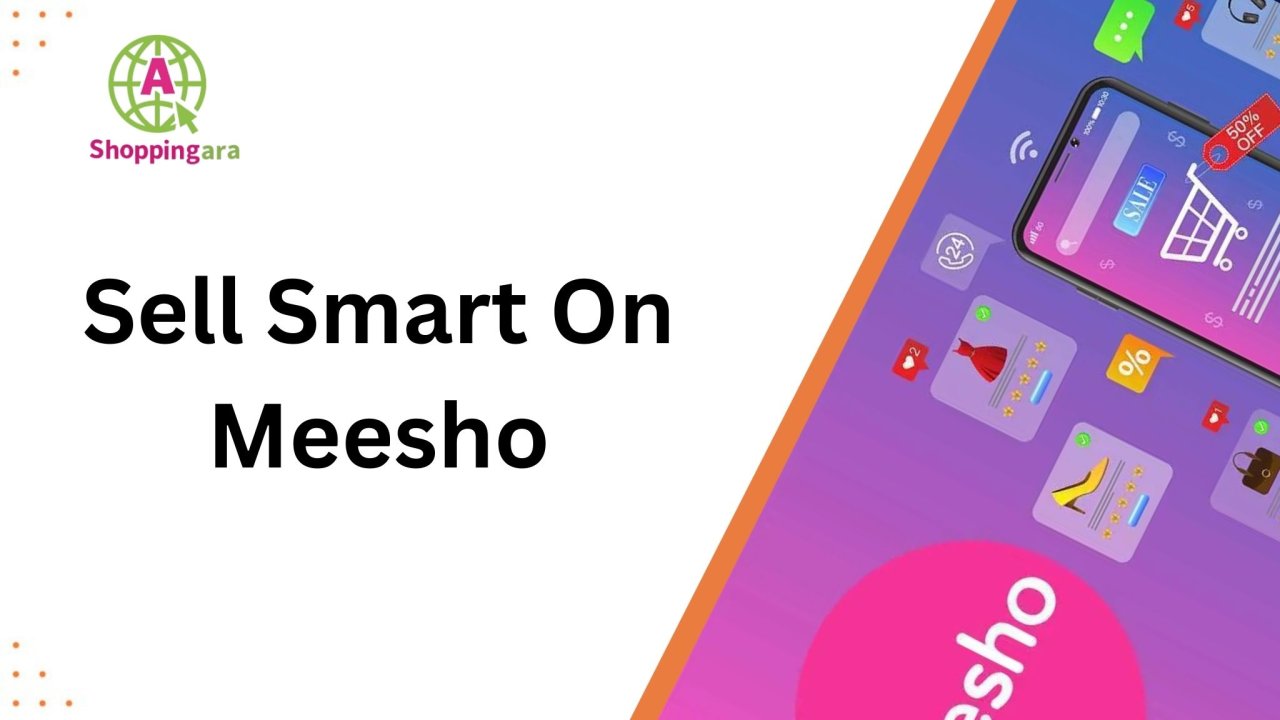 Sell Smart on Meesho: Proven Strategies for Growth